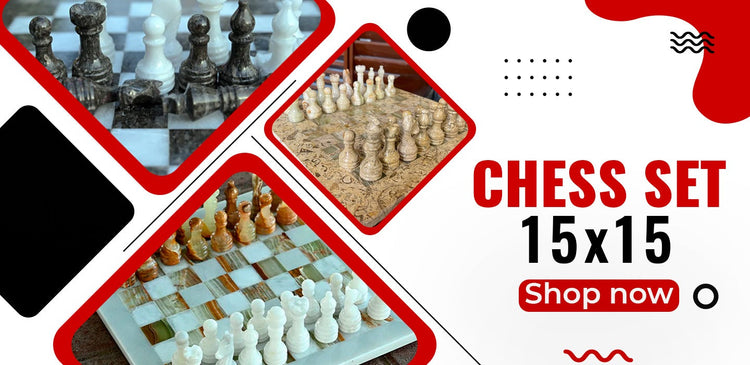 Chess sets 15 x 15